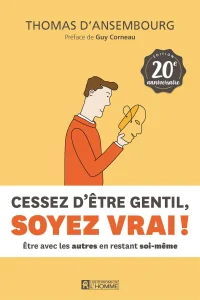 cessez-detre-gentil-soyez-vrai.webp